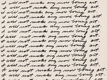 I Will Not Make Any More Boring Art by John Baldessari